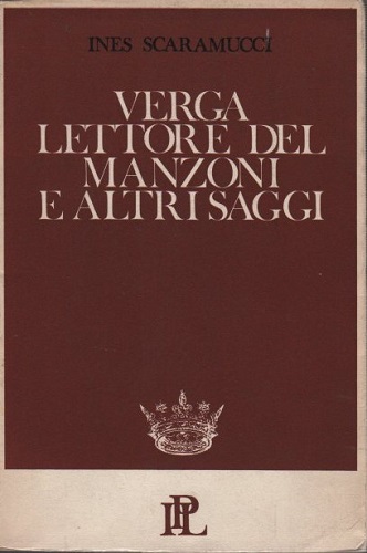 VERGA LETTORE DEL MANZONI E ALTRI SAGGI