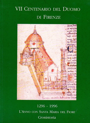 VII centenario del Duomo di Firenze l'anno con Santa Maria …