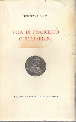 VITA DI FRANCESCO GUICCIARDINI