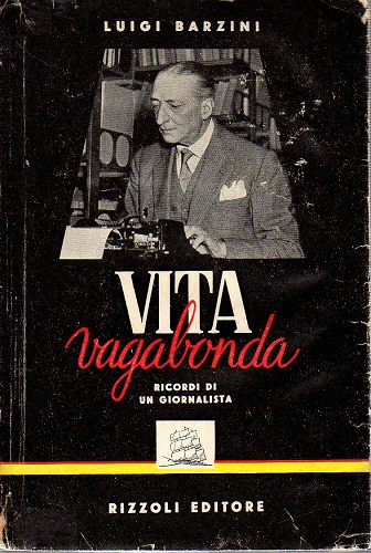 Vita vagabonda ricordi di un giornalista