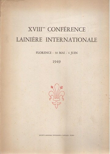 XVIII CONFERENCE LAINIERE INTERNATIONALE. FIRENZE 1949