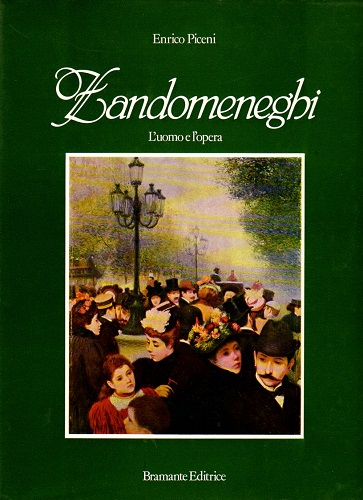 Zandomeneghi l'uomo e l'opera