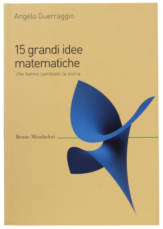 15 GRANDI IDEE MATEMATICHE CHE HANNO CAMBIATO LA STORIA