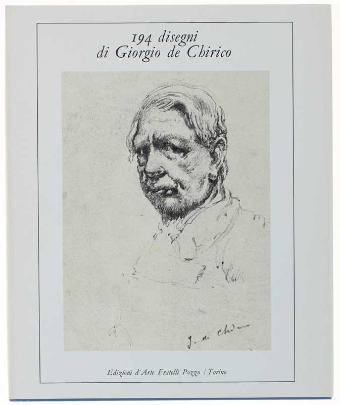 194 DISEGNI DI GIORGIO DE CHIRICO.