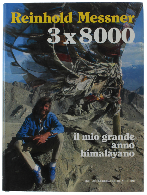 3x8000 - IL MIO GRANDE ANNO HIMALAYANO [come nuovo]