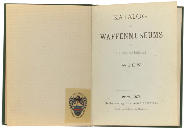 KATALOG DES WAFFENMUSEUMS DER K.K.HAUPT- UND RESIDENZSTADT WIEN.