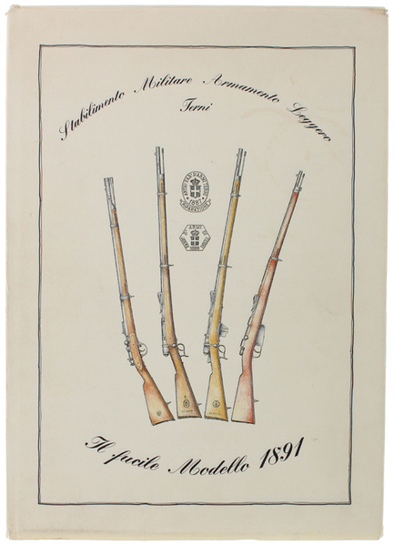 IL FUCILE MODELLO 1891.