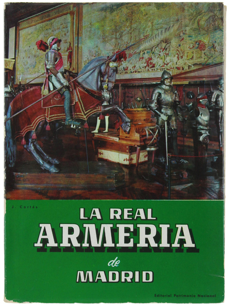 REAL ARMERIA DE MADRID. Guia turistica.
