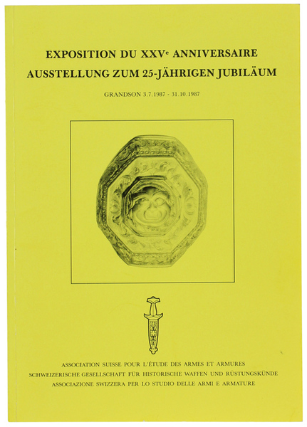 EXPOSITION DU XXVe ANNIVERSAIRE - AUSSTELLUNG ZUM 25-JAHRIGEN JUBILÄUM. Grandson …