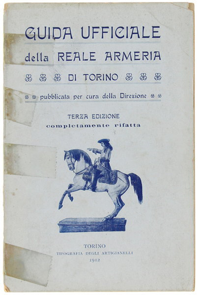 GUIDA UFFICIALE DELLA REALE ARMERIA DI TORINO compilata per cura …