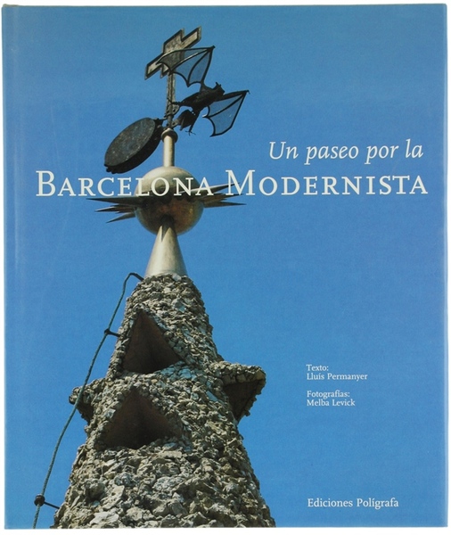 UN PASEO POR LA BARCELONA MODERNISTA.