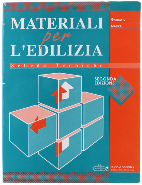 MATERIALI PER L'EDILIZIA. Schede Tecniche.