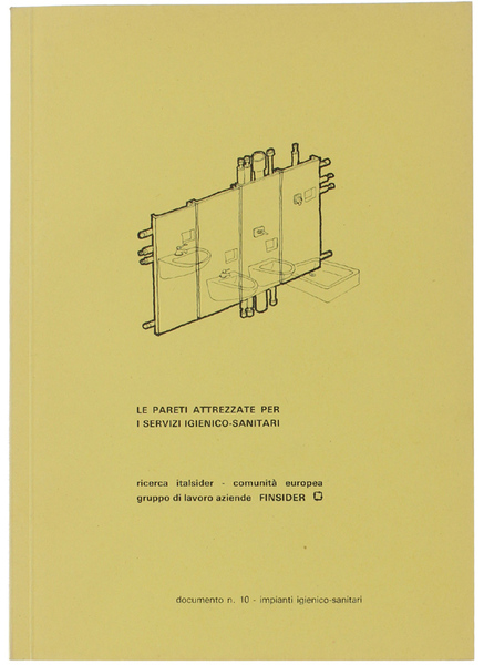 LE PARETI ATTREZZATE PER I SERVIZI IGIENICO-SANITARI.