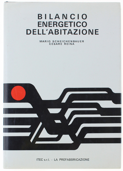 BILANCIO ENERGETICO DELL'ABITAZIONE.