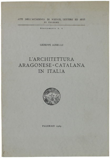 L'ARCHITETTURA ARAGONESE-CATALANA IN ITALIA.