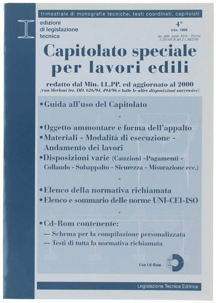 CAPITOLATO SPECIALE PER LAVORI EDILI. Allegato CD-ROM.