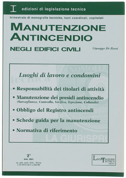 MANUTENZIONE ANTINCENDIO NEGLI EDIFICI CIVILI LUOGHI DI LAVORO E CONDOMINI.