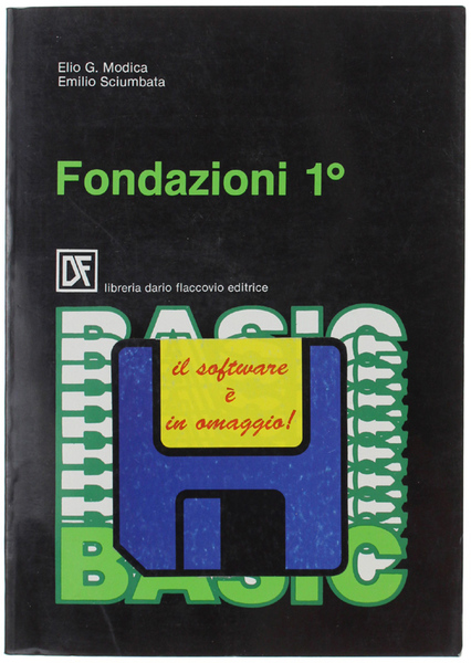 FONDAZIONI 1* - BASIC. Con Floppy Disc.