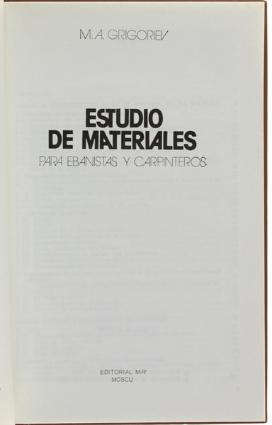 ESTUDIO DE MATERIALES PARA EBANISTAS Y CARPINTEROS. Traducido del ruso …