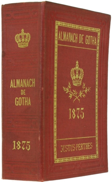 ALMANACH DE GOTHA. Annuaire Généalogique, Diplomatique et Statistique - 1875