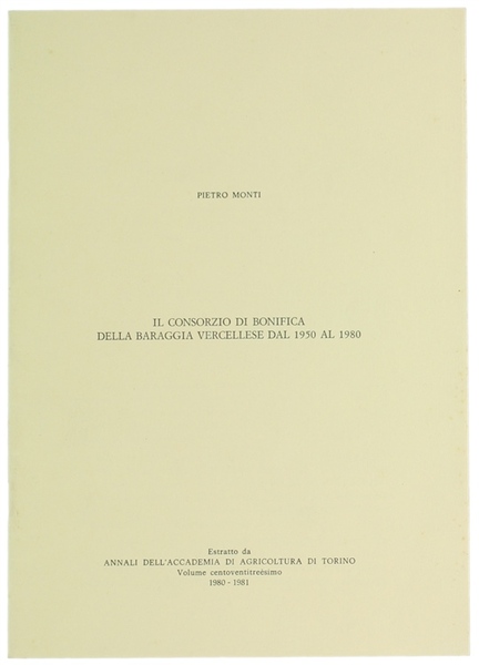 IL CONSORZIO DI BONIFICA DELLA BARAGGIA VERCELLESE DAL 1950 AL …