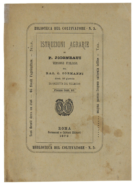 ISTRUZIONI AGRARIE. Versione italiana pel rag. G.Sormanni.