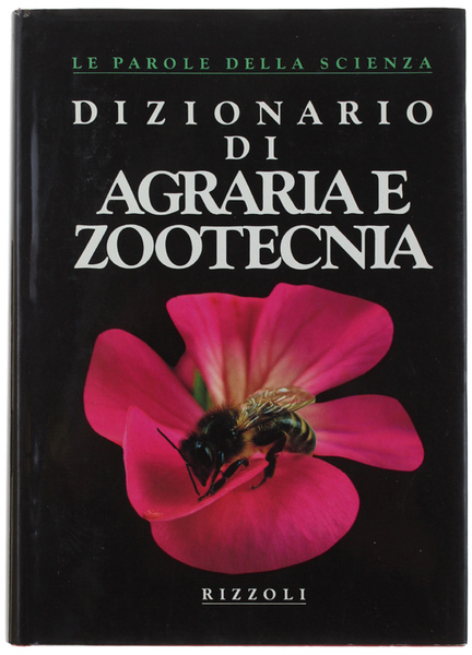 DIZIONARIO DI AGRARIA E ZOOTECNIA.