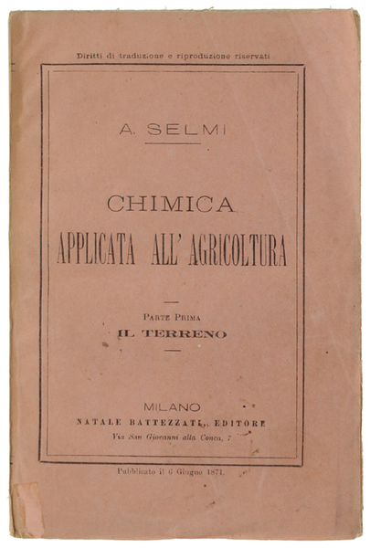 CHIMICA APPLICATA ALL'AGRICOLTURA. Parte Prima: IL TERRENO.