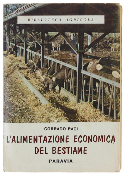 L'ALIMENTAZIONE ECONOMICA DEL BESTIAME.