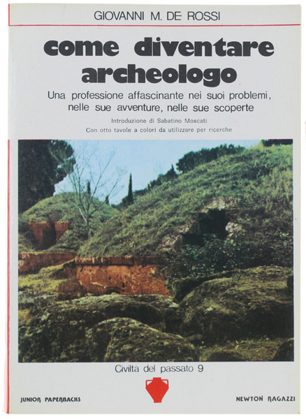 COME DIVENTARE ARCHEOLOGO.