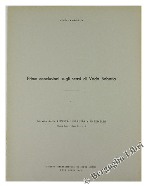 PRIME CONCLUSIONI SUGLI SCAVI DI VADA SABATIA.