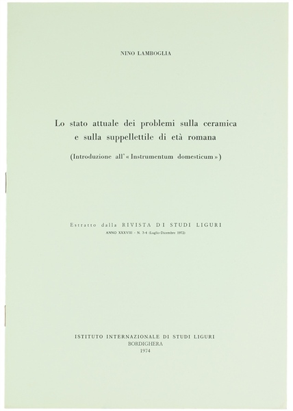 LO STATO ATTUALE DEI PROBLEMI SULLA CERAMICA E SULLA SUPPELLETTILE …