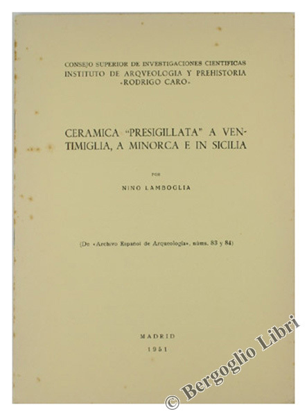 CERAMICA "PRESIGILLATA" A VENTIMIGLIA, A MINORCA E IN SICILIA.