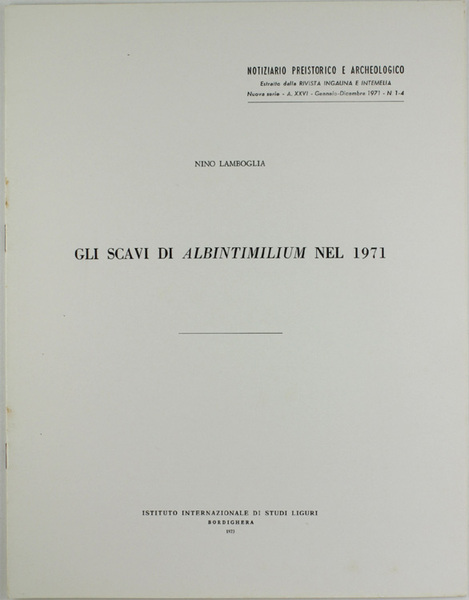 GLI SCAVI DI ALBINTIMILIUM NEL 1971.