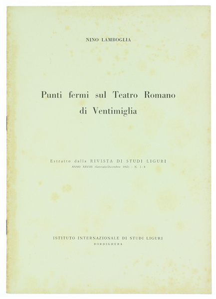 PUNTI FERMI SUL TEATRO ROMANO DI VENTIMIGLIA.
