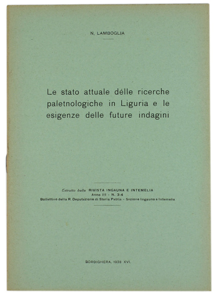 LO STATO ATTUALE DELLE RICERCHE PALETNOLOGICHE IN LIGURIA E LE …