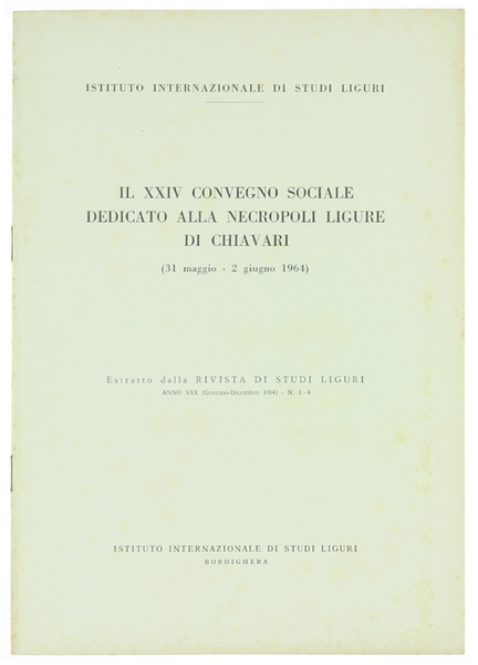 IL XXIV CONVEGNO SOCIALE DEDICATO ALLA NECROPOLI LIGURE DI CHIAVARI …