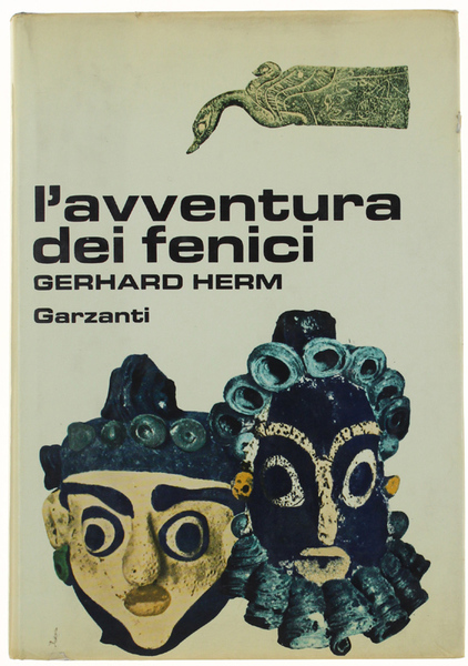 L'AVVENTURA DEI FENICI. [Prima edizione, rilegata in tela]