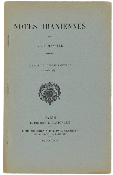 NOTES IRANIENNES (Extrait du Journal Asiatique - Année 1949)