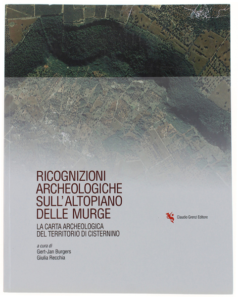 RICOGNIZIONI ARCHEOLOGICHE SULL'ALTOPIQANO DELLE MURGE. La carta archeologica del Territorio …