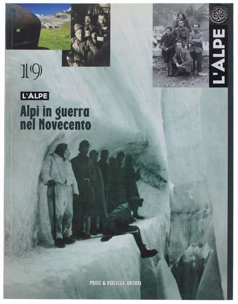 ALPI IN GUERRA NEL NOVECENTO.