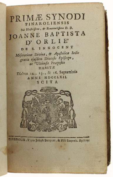 PRIMAE SYNODI PINAROLIENSIS Sub Illustrissimo, & Reverendissimo D.D. Joanne Baptista …