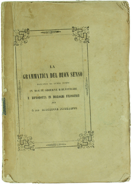 LA GRAMMATICA DEL BUON SENSO mancante da lungo tempo in …