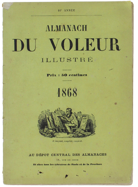 ALMANACH DU VOLEUR ILLUSTRE' - 1868 - 11° Année, (Edition …
