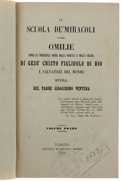 LA SCUOLA DE' MIRACOLI ovvero OMILIE sopra le principali opere …