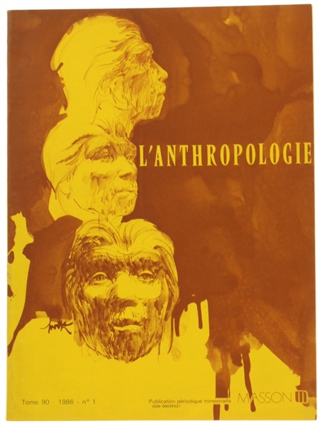 L'ANTHROPOLOGIE. Tome 90 - 1986. No. 1.