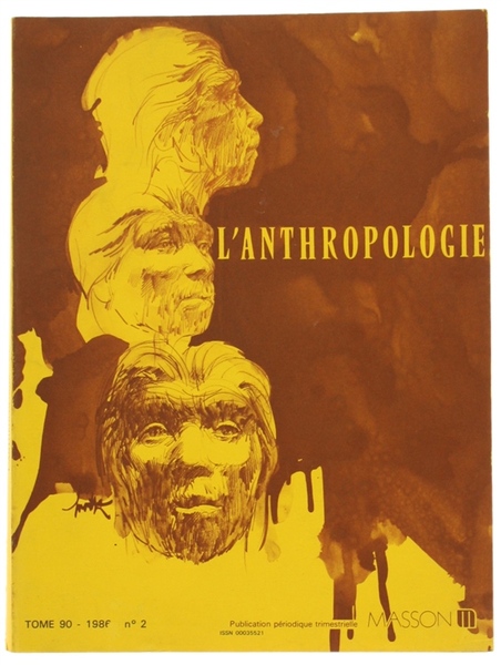 L'ANTHROPOLOGIE. Tome 90 - 1986. No. 2.