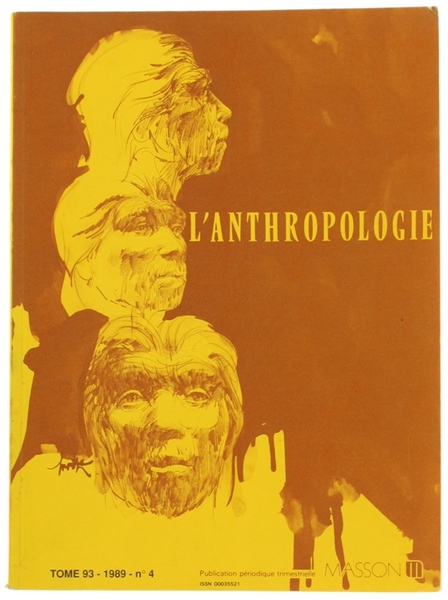L'ANTHROPOLOGIE. Tome 93 - 1989. No. 4.
