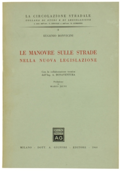 LE MANOVRE SULLE STRADE NELLA NUOVA LEGISLAZIONE