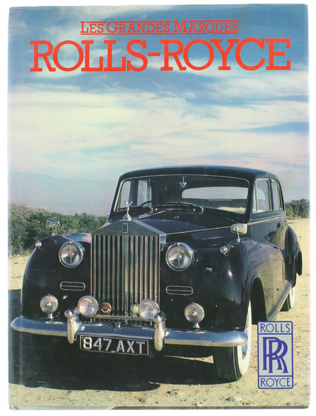 ROLLS-ROYCE - Les Grandes Marques.
